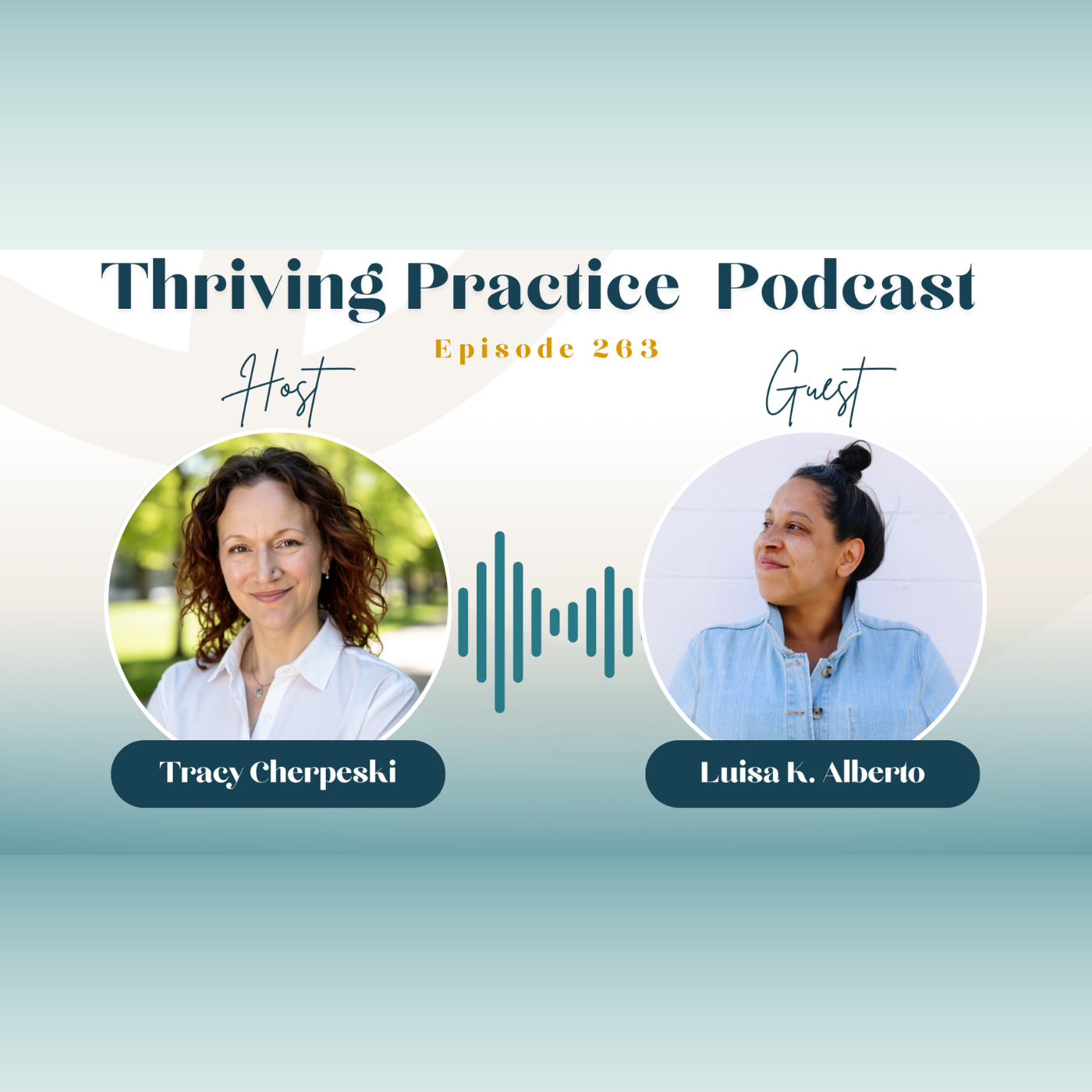 Is Your Practice a Sellable Asset? Luisa Alberto on Cash Flow, Sustainability, and Building to Exit, EP 263&nbsp;