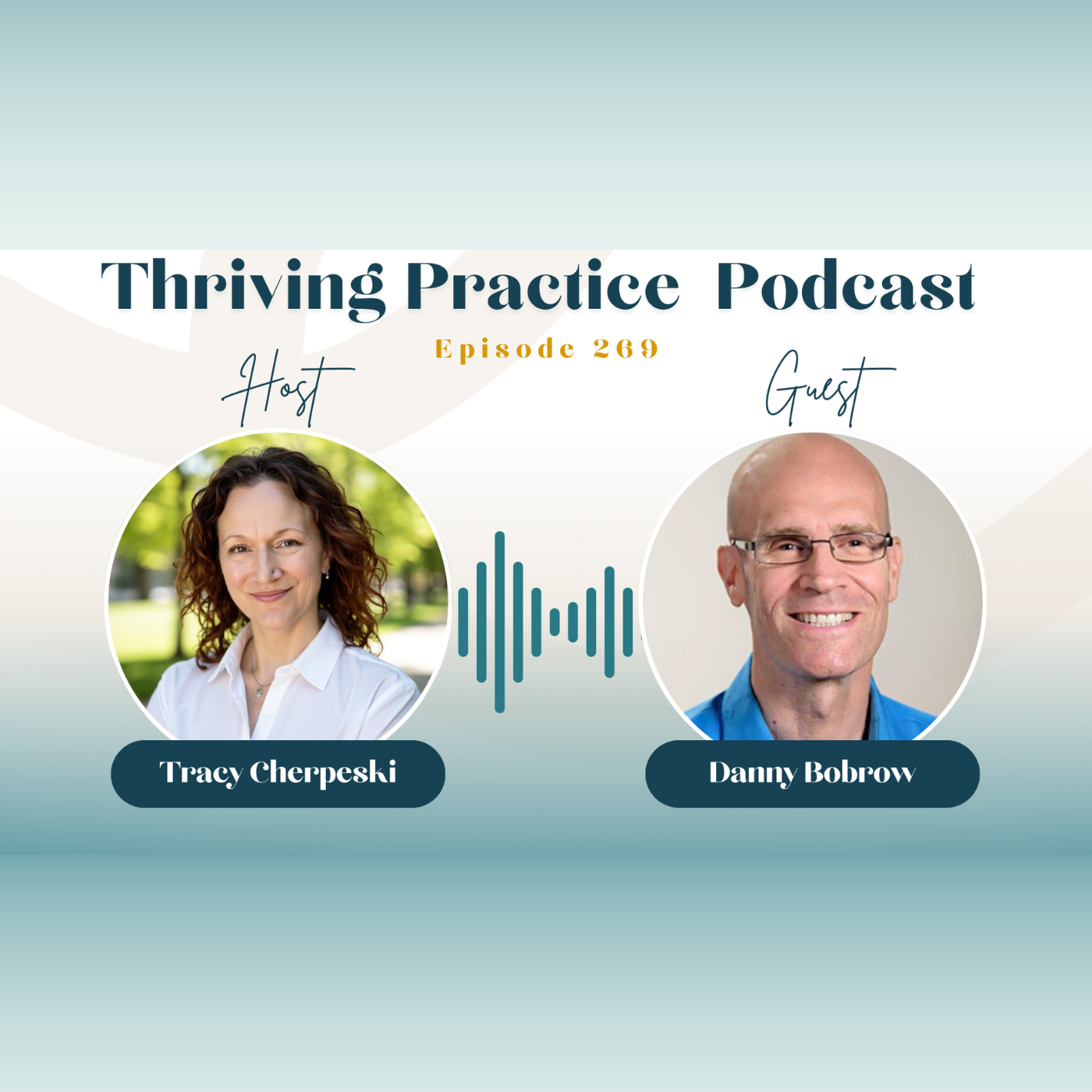 30 Seconds to Connect: What Healthcare Practices Get Wrong About Patient Communication Featuring Danny Bobrow, EP 269&nbsp;&nbsp;