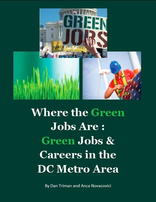 Where the Green Jobs Are: Green Jobs &amp; Careers in the DC Metro Area (Paperback)
