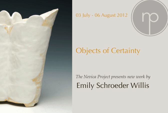 Objects of Certainty Emily Schroeder Willis