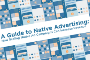 The Guide to Scaling Native Ads provides expert insight and best practices for maximizing revenue with native advertising.