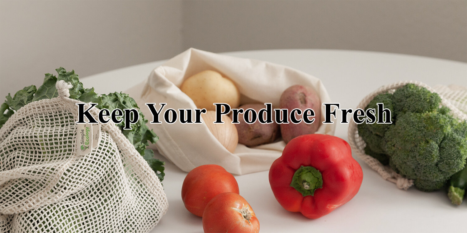 Produce Tips & Tricks — Simple Ecology