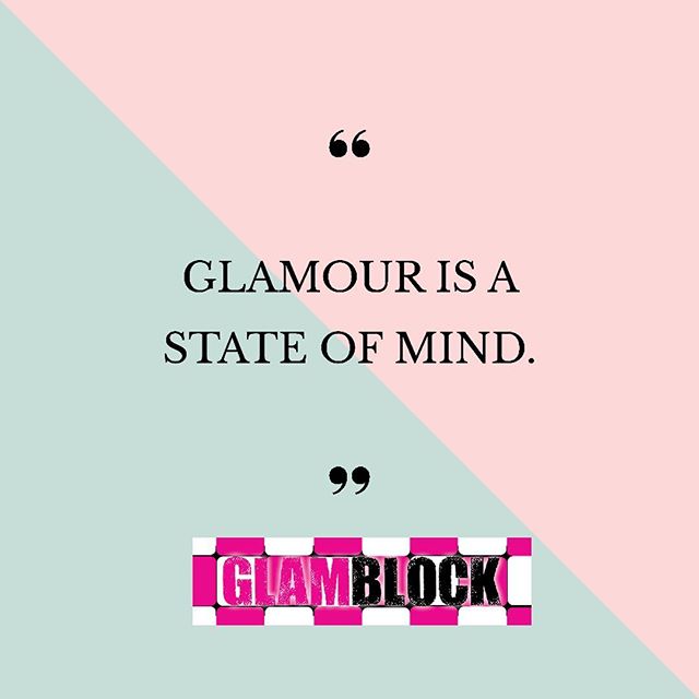 Glamour is a state of mind 💋
.
@glamblock #glamblock
