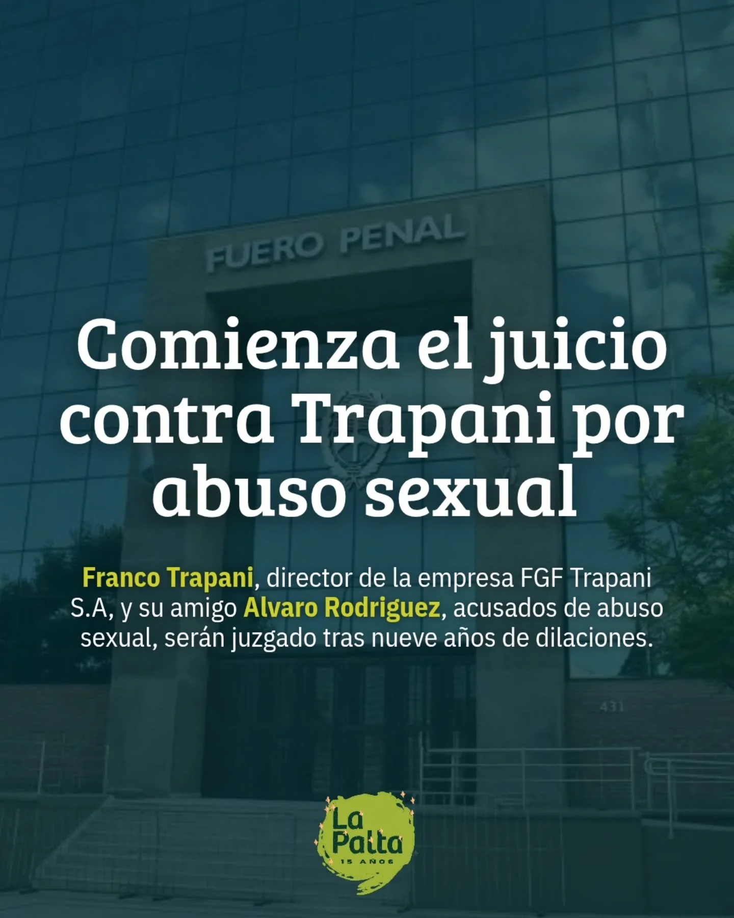 ⚖️ Comienza el juicio contra Franco Trapani por abuso sexual

Nueve a&ntilde;os despu&eacute;s de la denuncia, hoy inicia en Tucum&aacute;n el juicio oral contra Franco de Jes&uacute;s Trapani, empresario citr&iacute;cola y actual director de FGF Tra