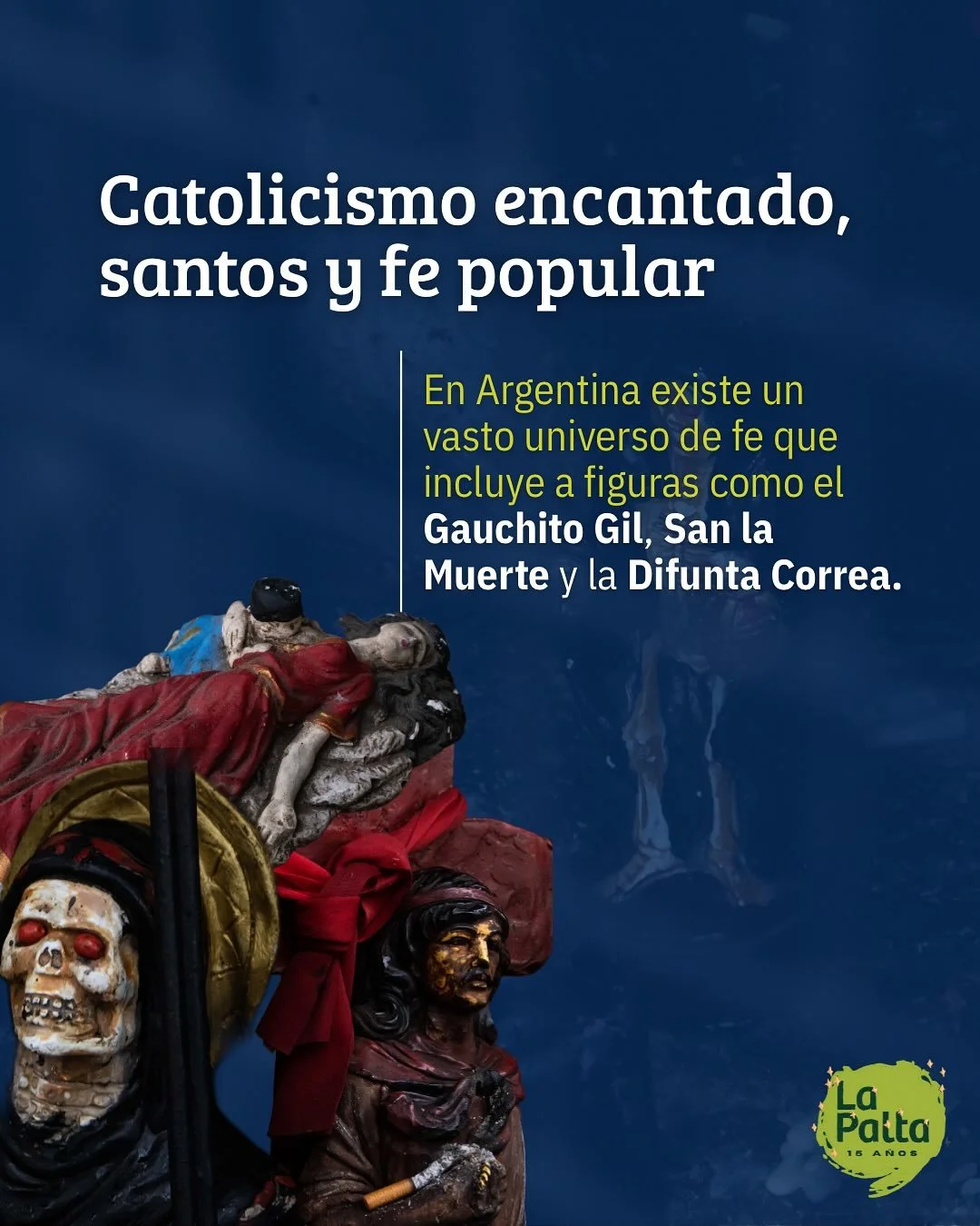 👉 La rica y compleja espiritualidad argentina esconde un vasto universo que desaf&iacute;a la imagen tradicional que el pa&iacute;s tiene de s&iacute; mismo. 

✝️ Figuras como la del Gauchito Gil, San la Muerte o la Difunta Correa no son un simple &