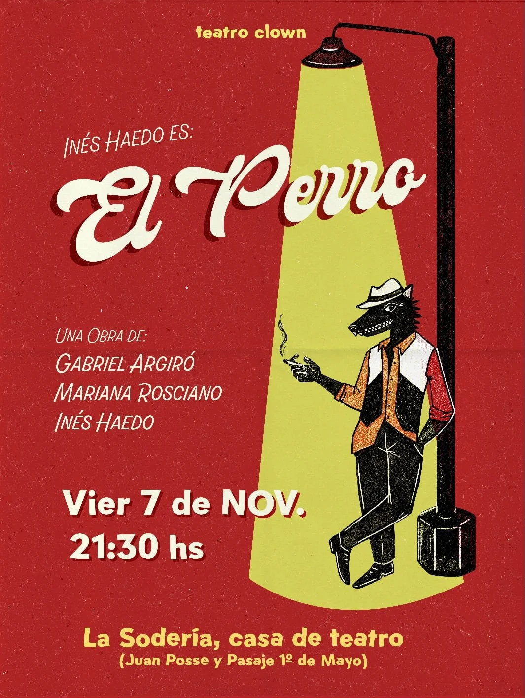 El Perro, una obra que ladra, muerde y baila