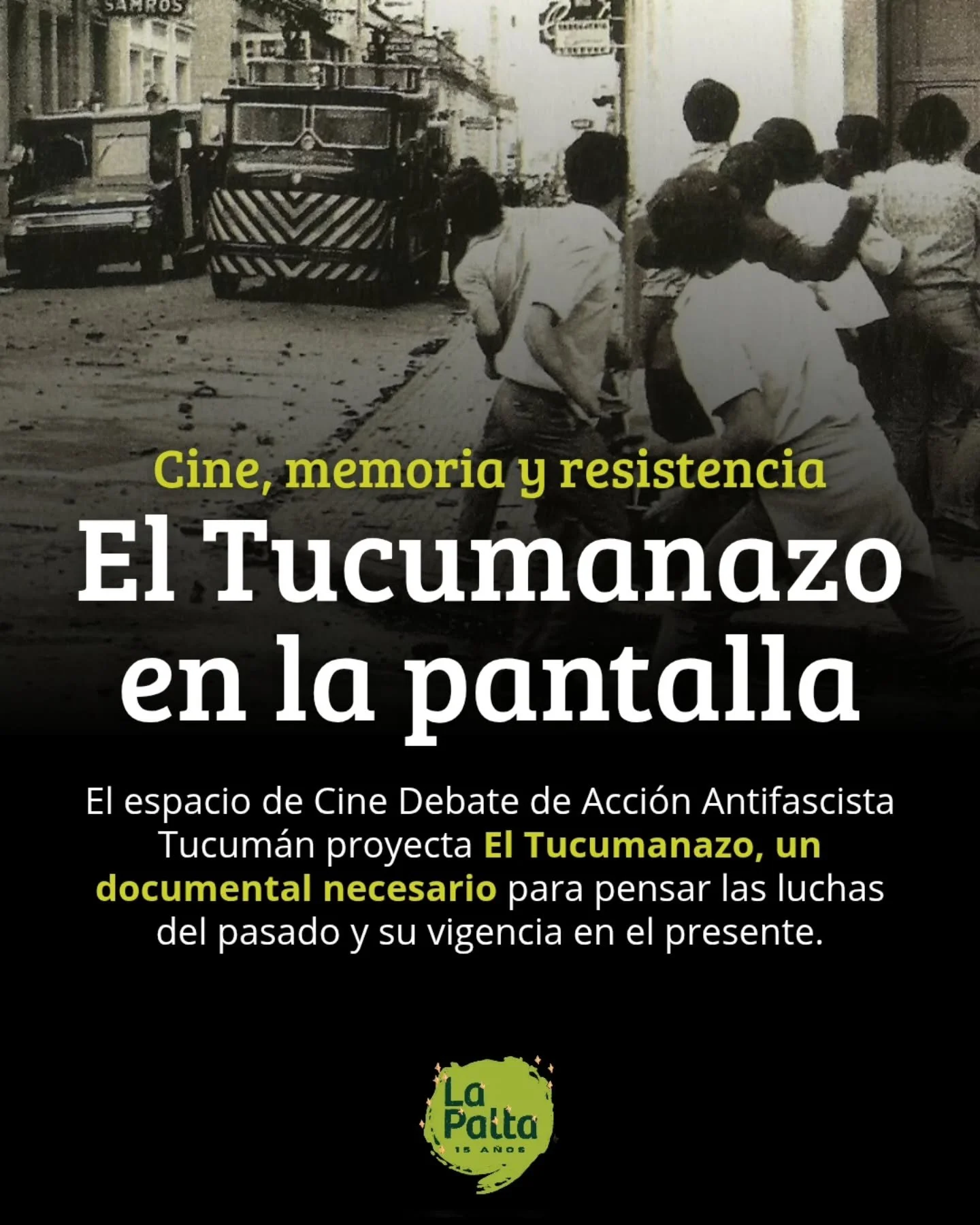 Cine, memoria y resistencia: un debate sobre &ldquo;El Tucumanazo&rdquo;✊🎬

📽️ El espacio de Cine Debate de Acci&oacute;n Antifascista Tucum&aacute;n proyecta El Tucumanazo, un documental necesario. La producci&oacute;n de Diego Heluani recupera la