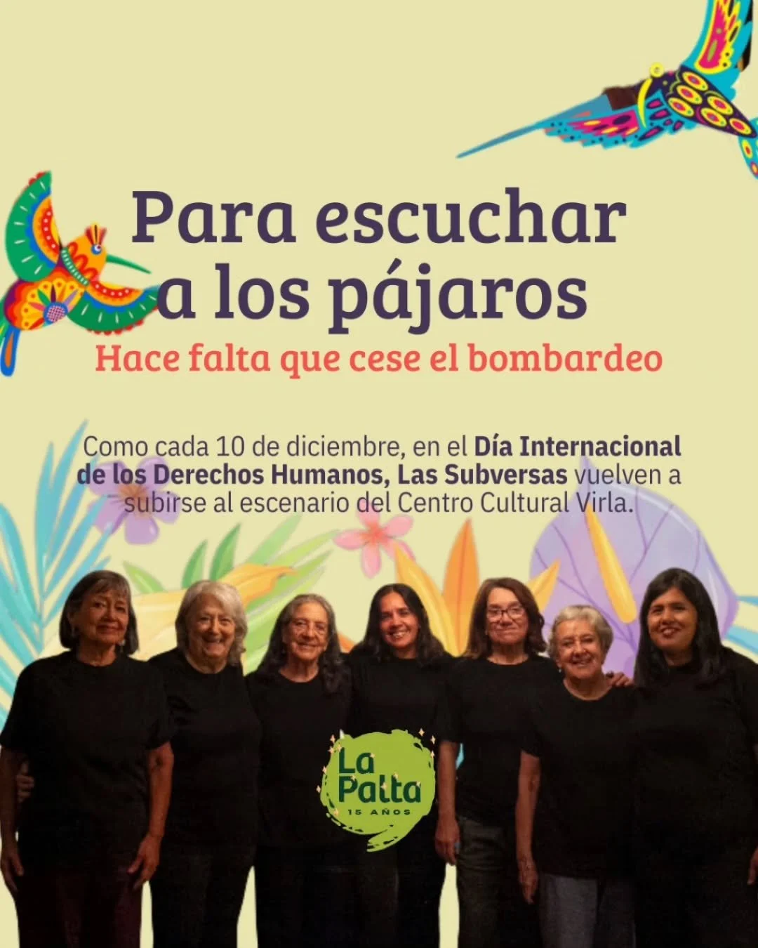 🕊️ M&uacute;sica, Memoria y Territorio: Las Subversas en el D&iacute;a de los Derechos Humanos

🤍 Este mi&eacute;rcoles 10 de diciembre, Las Subversas vuelven al escenario del Centro Cultural Virla (25 de Mayo 265) para conmemorar el D&iacute;a Int