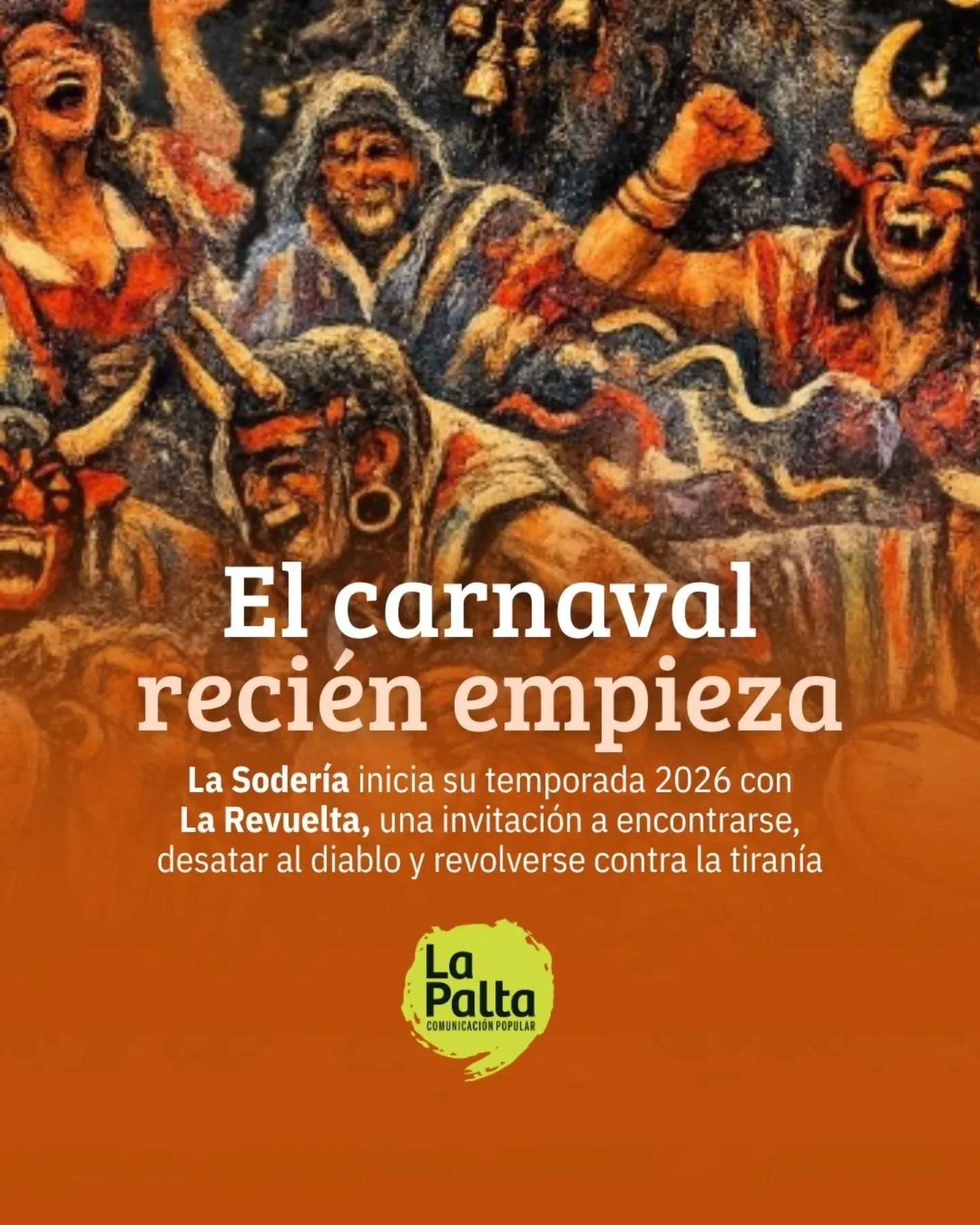 🎉 El caranaval sigue esta semana en La Soder&iacute;a (@lasoderiateatro). Para dar inicio a una nueva temporada de encuentros, arte y celebraci&oacute;n la primera parada es la fiesta de hoy.

💃 "Enmascarados, soltando al diablo que viene con 