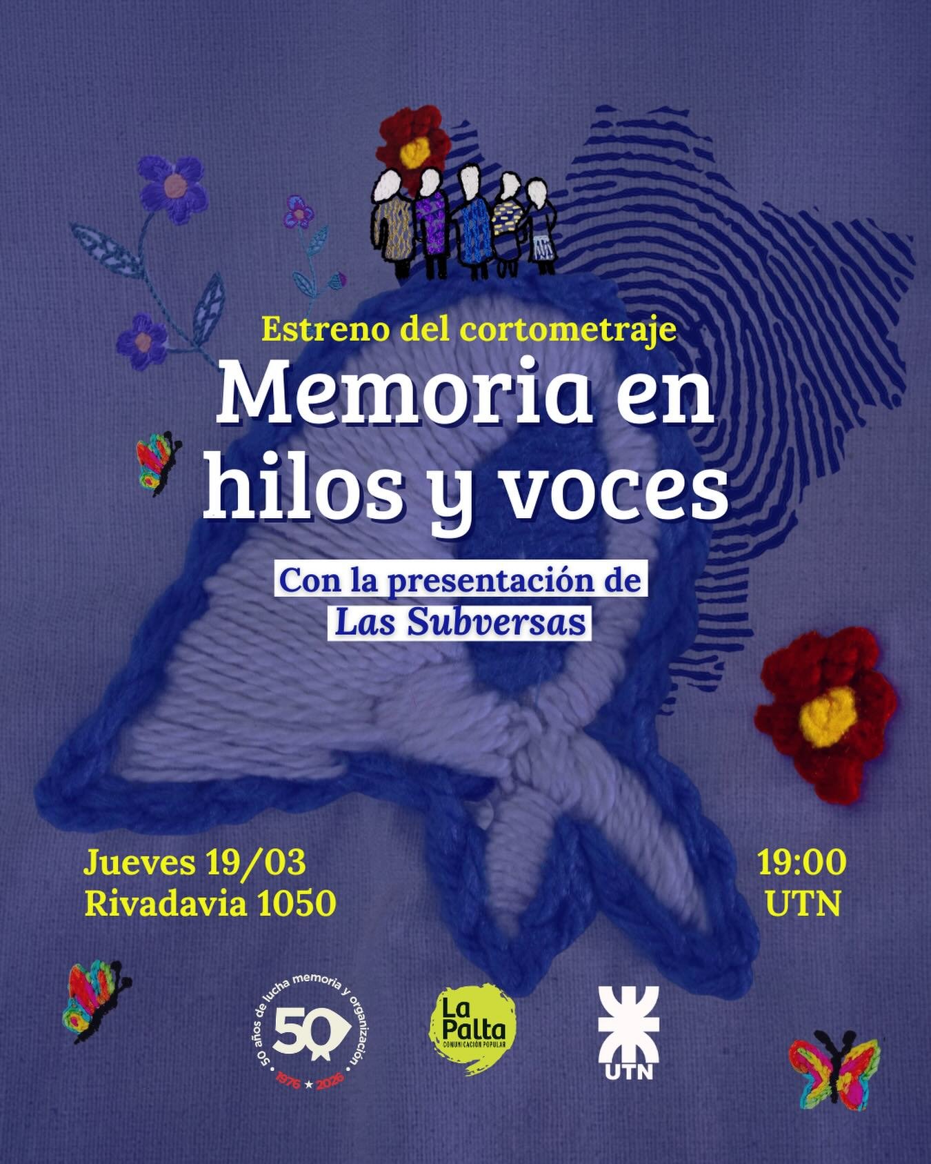 Un cortometraje que documenta las puntadas y la organizaci&oacute;n a 50 a&ntilde;os del &uacute;ltimo golpe de Estado en el pa&iacute;s.

🪡 Se bordan nombres y se bordan historias que pasaron por Tucum&aacute;n. Decenas de manos que pusieron su art