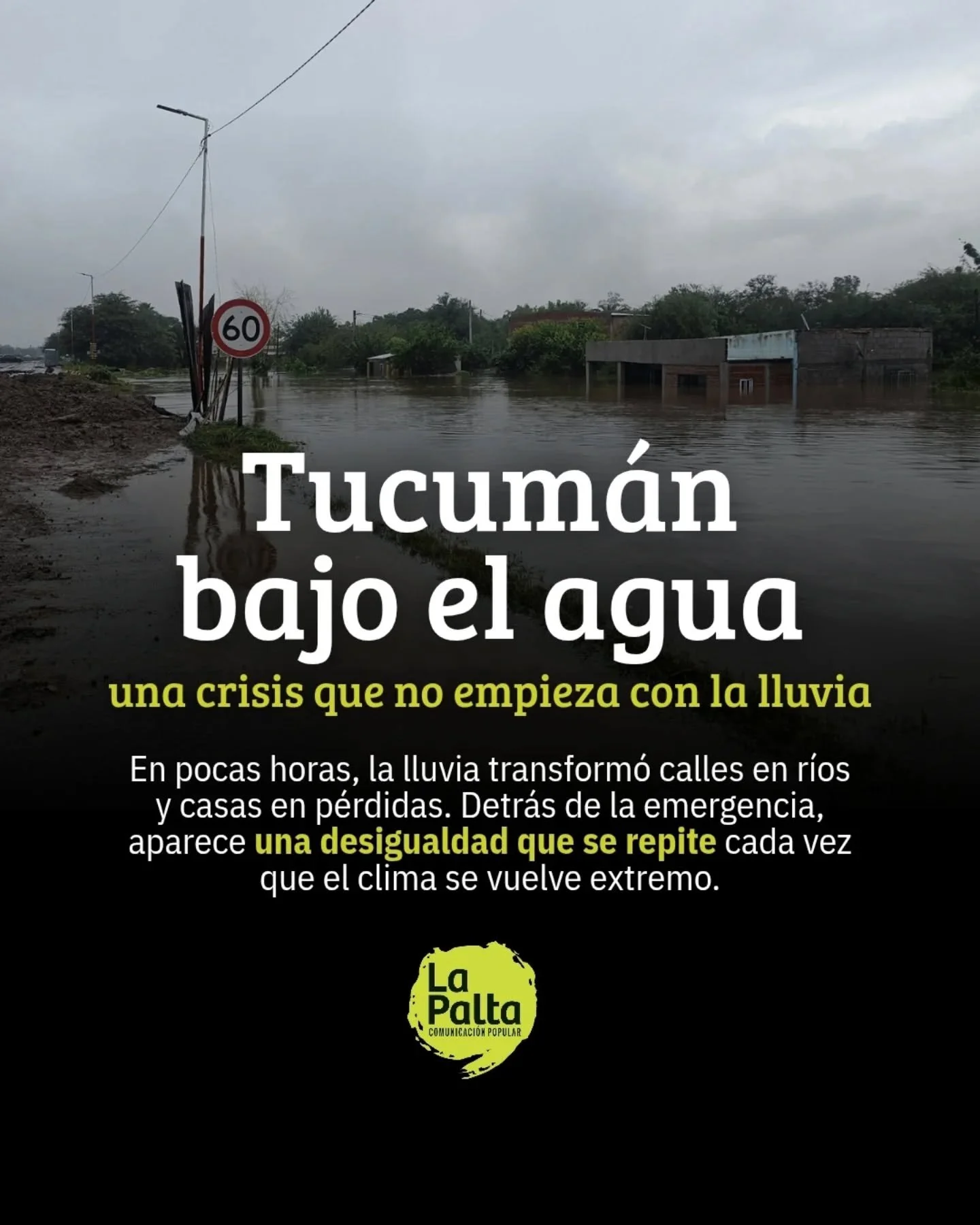 🌧 En menos de 48 horas se registraron hasta 170 mil&iacute;metros de lluvia en Tucum&aacute;n, un volumen que equivale a varias semanas de precipitaciones.

🚨 El impacto fue inmediato: r&iacute;os desbordados, rutas cortadas, suspensi&oacute;n de c