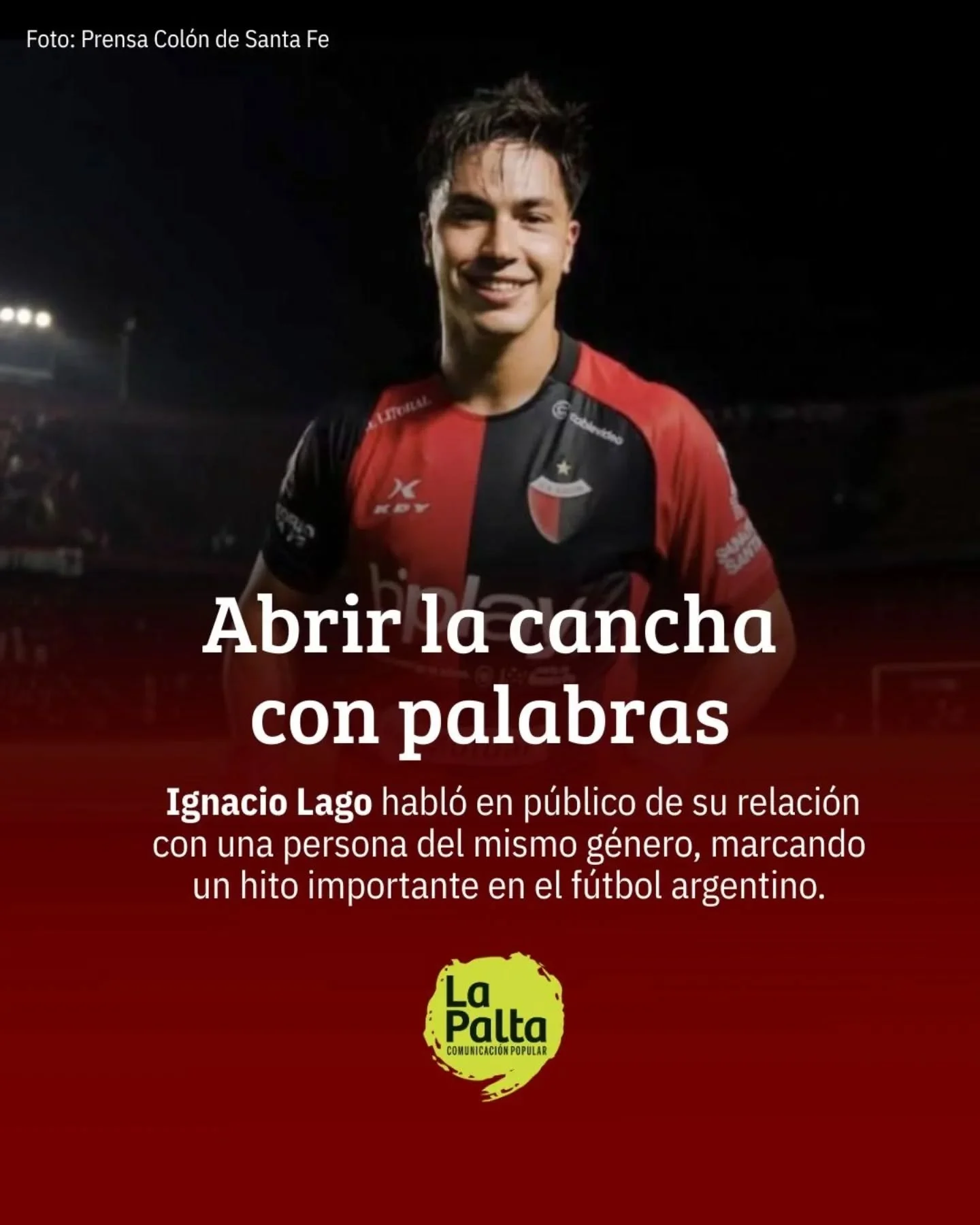 ⚽ En las &uacute;ltimas horas se viraliz&oacute; una entrevista de mayo de 2025. All&iacute;, Ignacio  Lago se convirti&oacute; en el primer futbolista argentino profesional en actividad en mostrarse p&uacute;blicamente con una pareja del mismo g&eac