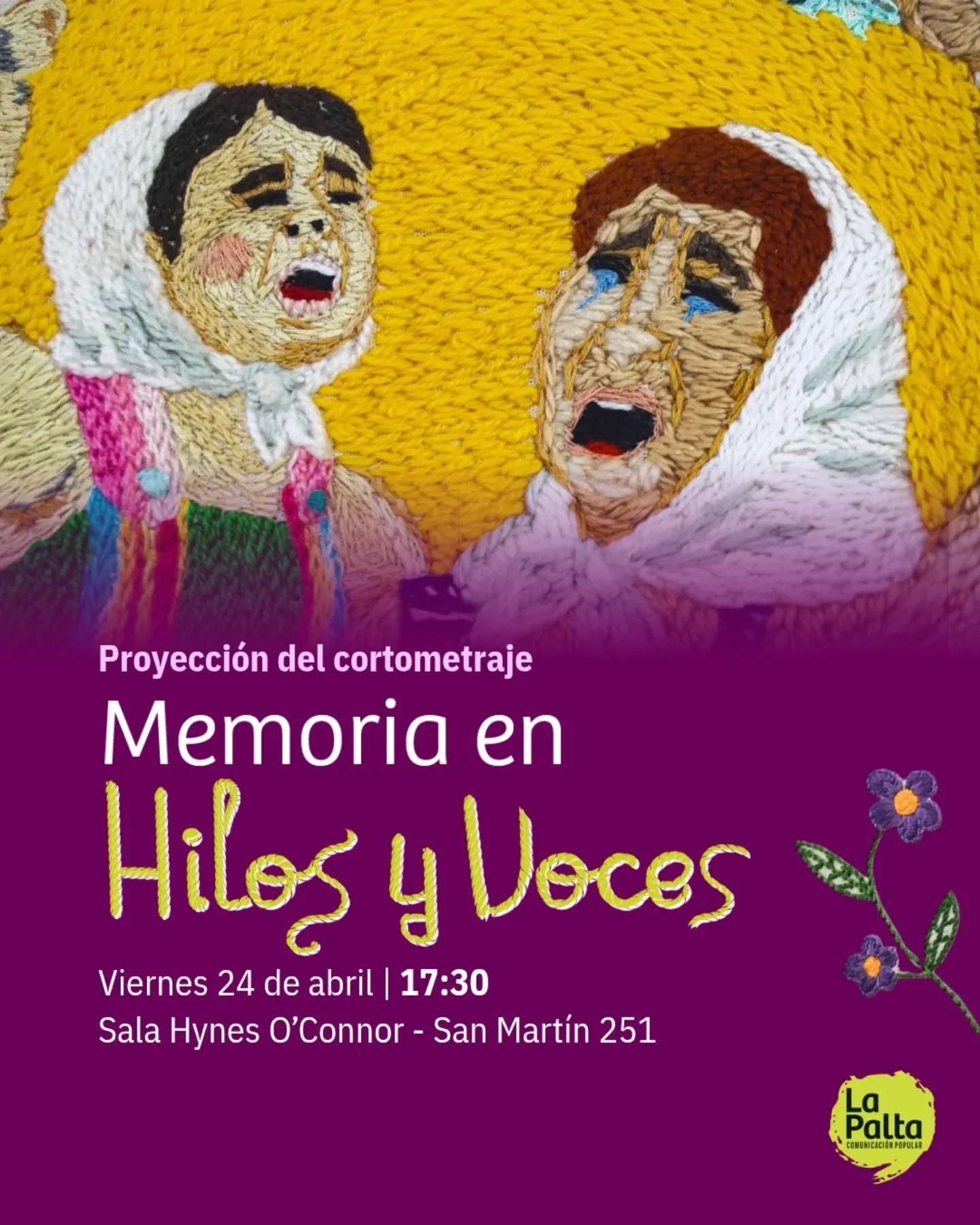 🧵 Memoria en hilos y voces es un cortometraje producido y realizado por La Palta. Cientos de manos tucumanas escribieron esta historia y dieron vida a los pa&ntilde;os que llenaron de colores y memoria las calles el 24 de marzo pasado.

📽 La proyec