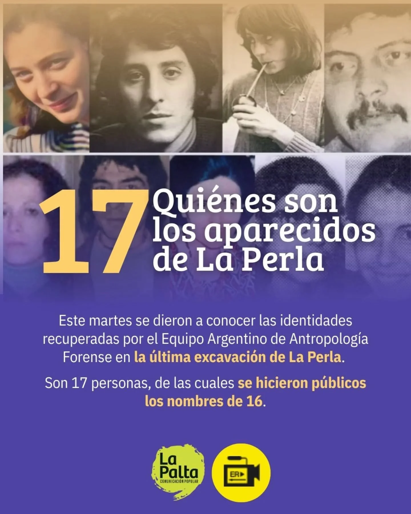 La Perla: qui&eacute;nes son las y los identificados en la nueva campa&ntilde;a del EAAF

👉 Este martes se dieron a conocer 16 de las 17 identidades recuperadas por el Equipo Argentino de Antropolog&iacute;a Forense en una nueva campa&ntilde;a de ex