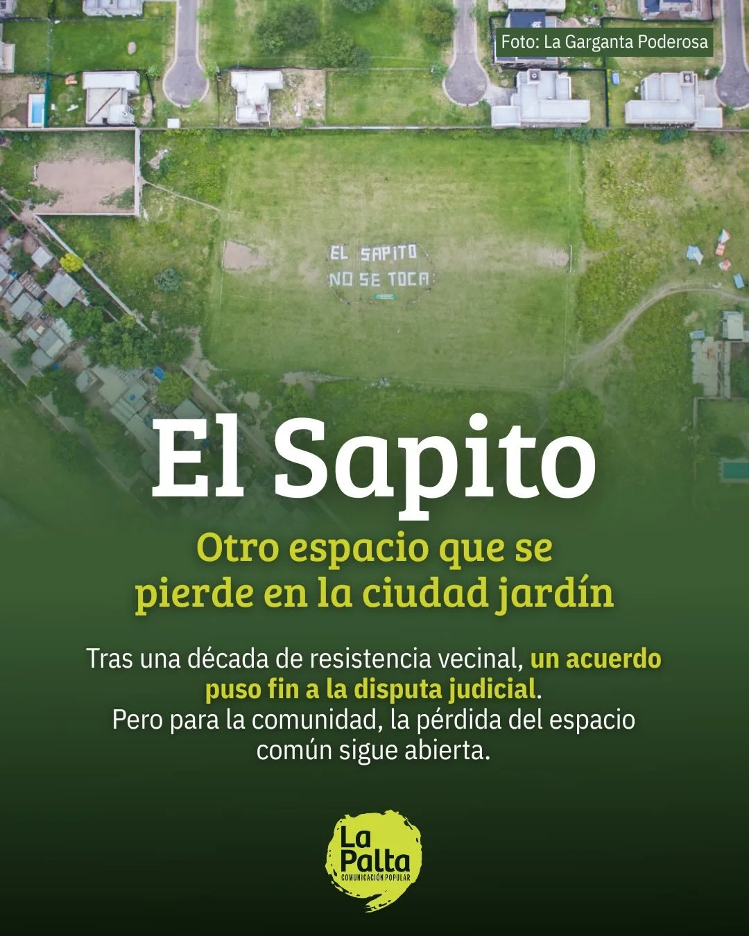 El Sapito: una d&eacute;cada de resistencia y un acuerdo que deja sabor amargo

🏚️ Tras una d&eacute;cada de resistencia, un acuerdo pone fin a la disputa judicial. Sin embargo, la p&eacute;rdida del espacio para la comunidad vuelve a exponer la fal