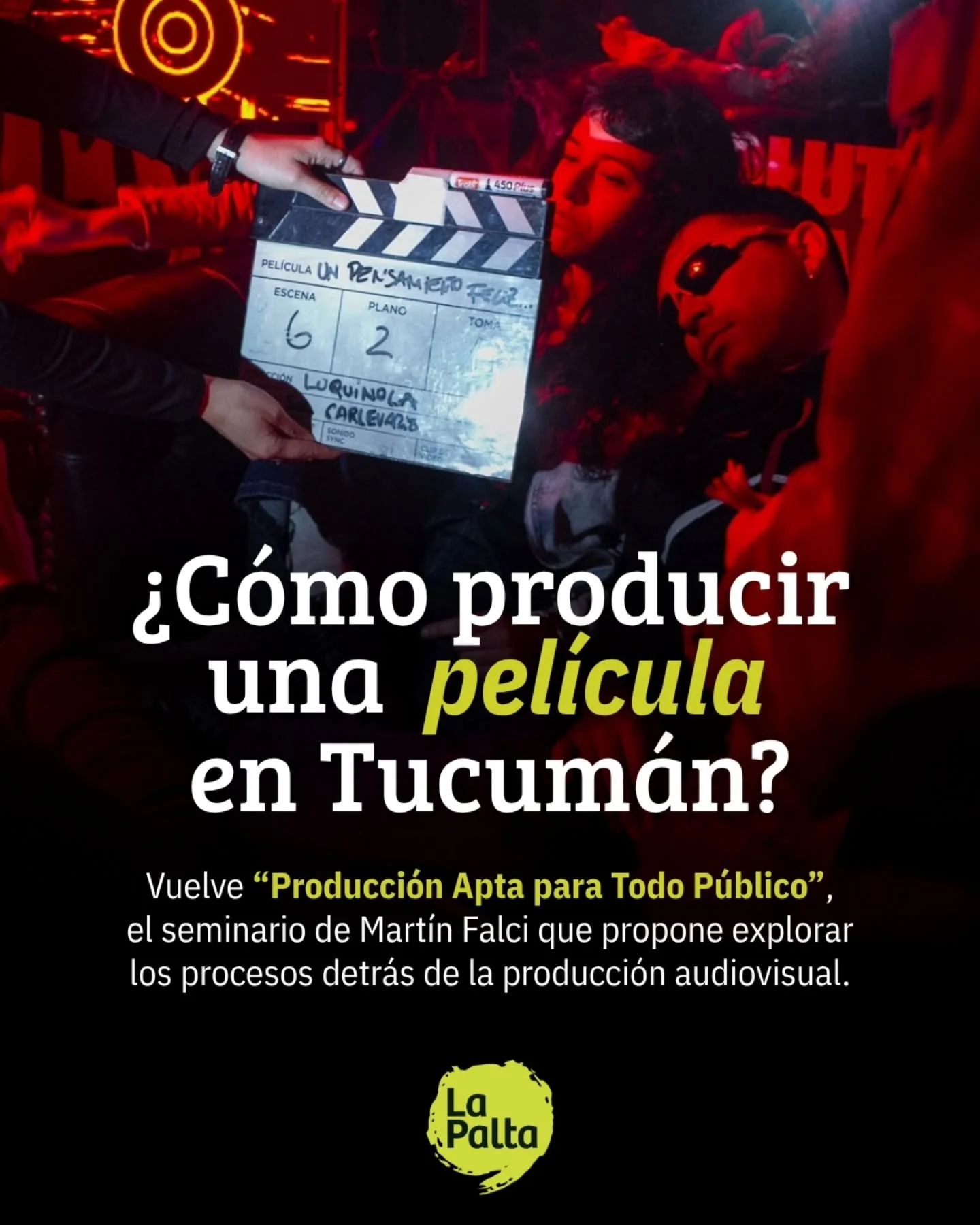 🎬 &iquest;Qu&eacute; hace falta para llevar una idea a la pantalla? @martinfalci.filma vuelve con una segunda edici&oacute;n de Producci&oacute;n Apta para Todo P&uacute;blico, un seminario para explorar las herramientas y los procesos detr&aacute;s