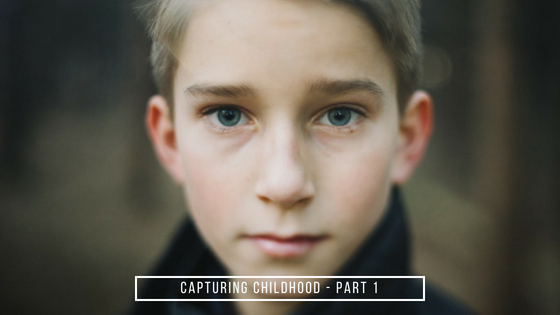 Capturing Childhood - Taking Better Photos Of Your Kids Part 1