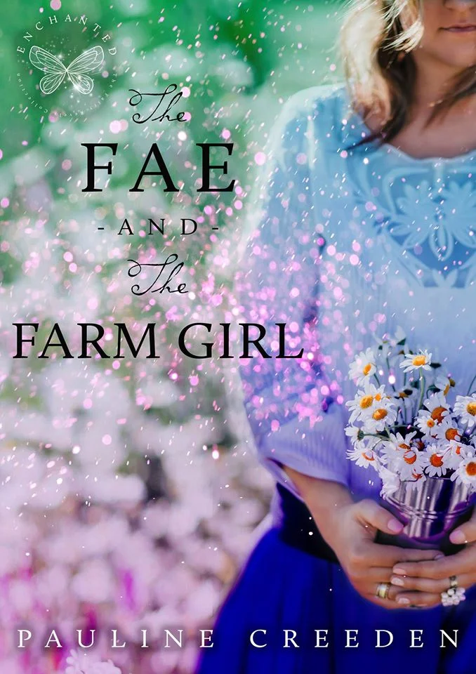 The Fae and the Farm Girl by Paulne Creeden.jpg