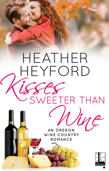 Spotlight: Kisses Sweeter Than Wine by Heather Heyford