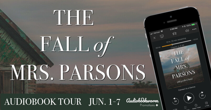 Audio Spotlight: The Fall of Mrs. Parsons by Phil Geoffrey Bond and ...