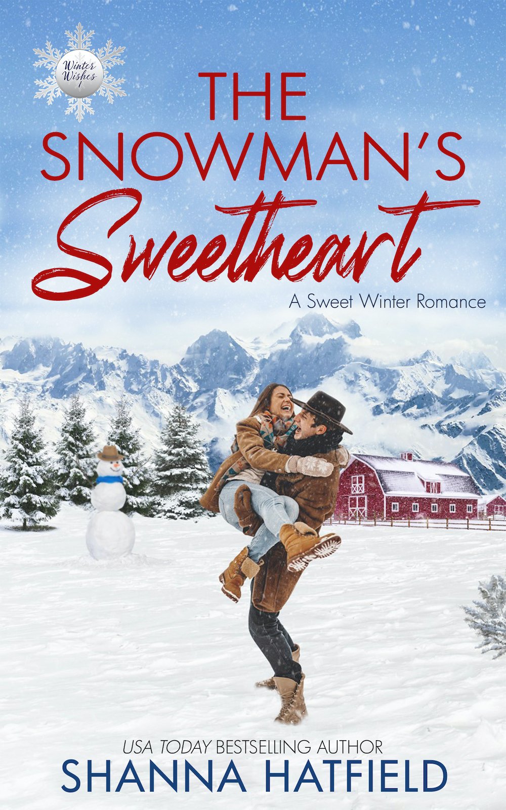 Spotlight: The Snowman’s Sweetheart by Shanna Hatfield — What Is That ...