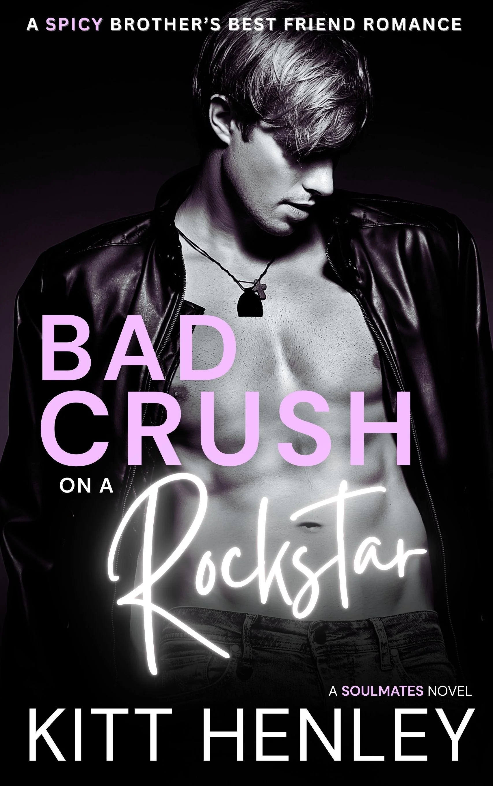 Spotlight: Bad Crush on a Rockstar by Kitt Henley