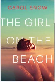 Spotlight: The Girl on the Beach by Carol Snow