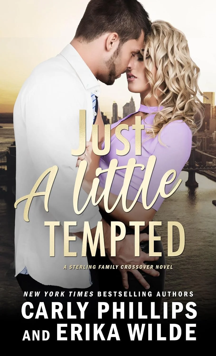Spotlight: Just A Little Tempted by Carly Phillips and Erika Wilde
