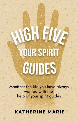 Spotlight: High Five Your Spirit Guides by Katherine Marie