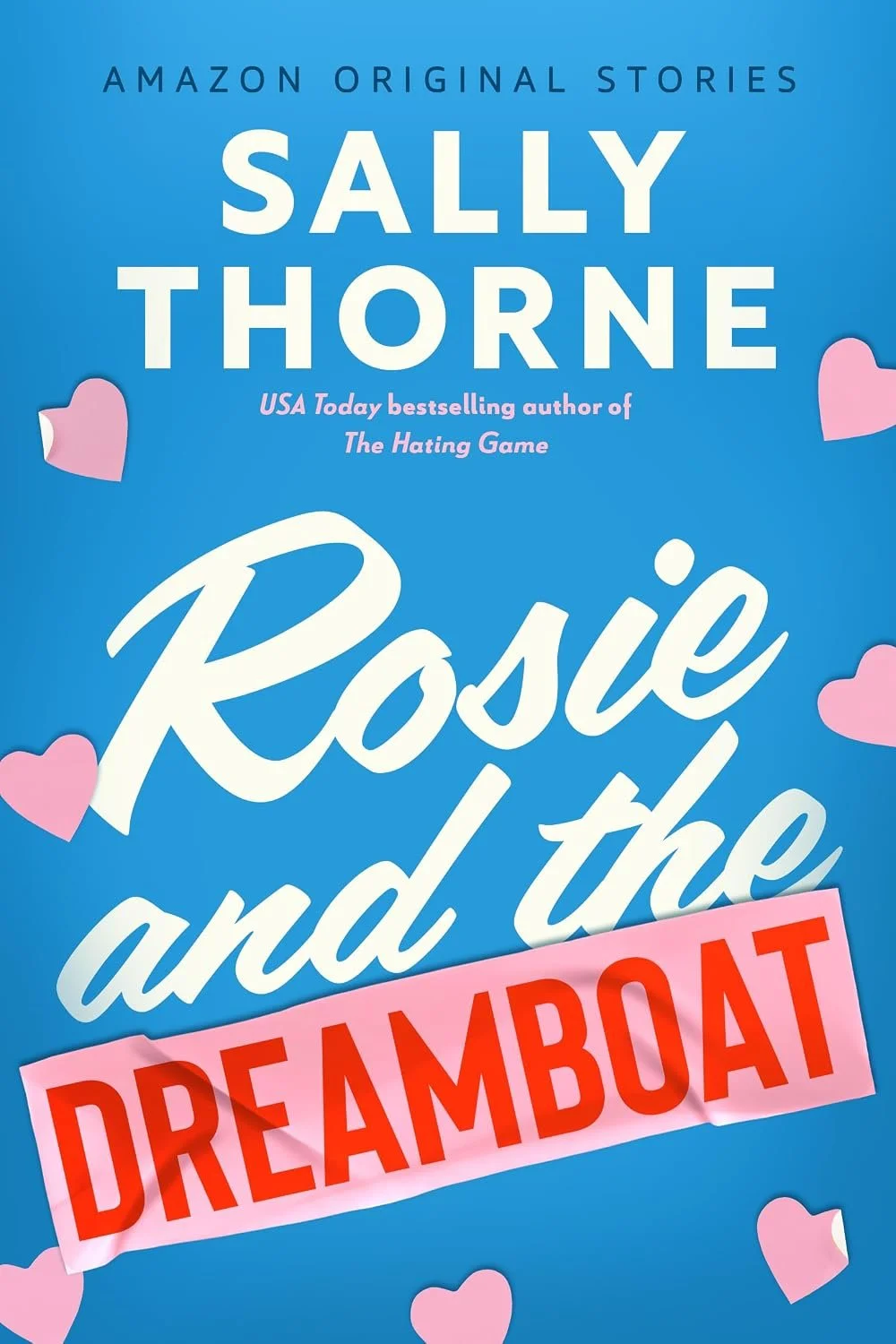 Review: Rosie and the Dreamboat by Sally Thorne