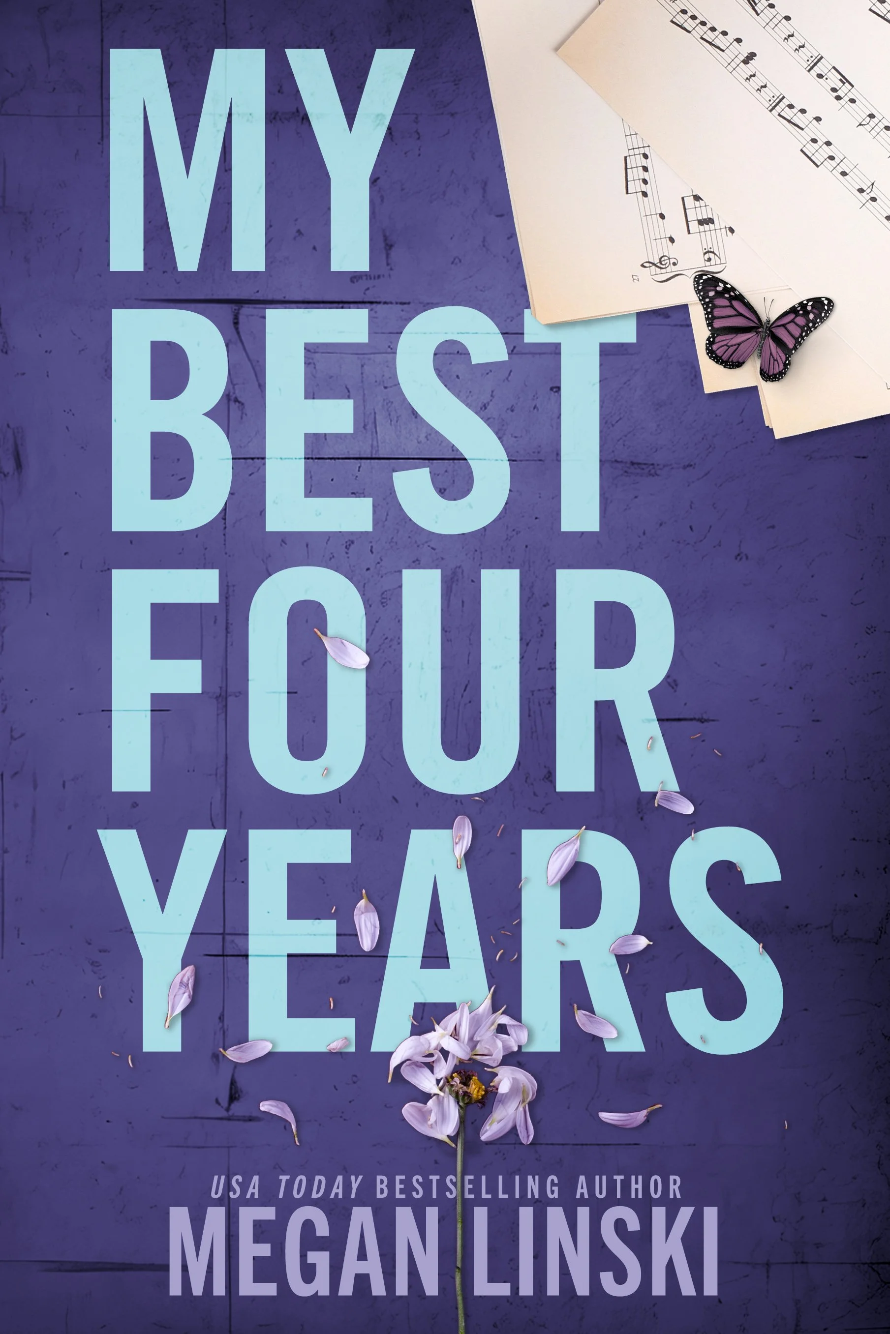 Spotlight: My Best Four Years by Megan Linski
