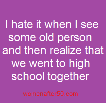 women after 50 random old person high school together.png