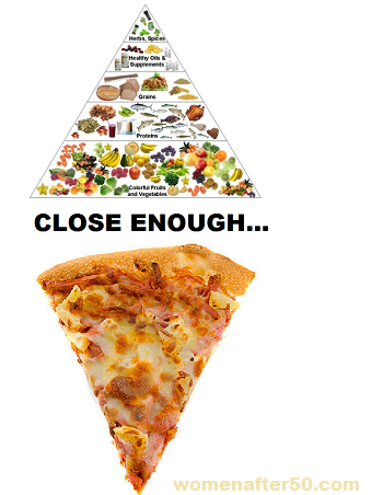 women after 50 food pyramid pizza close enough.png