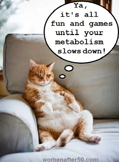 women after 50 fun and games until metabolism slows down.jpg