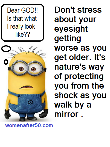 women after 50 eyesight minion.png