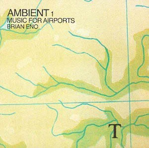 Brian Eno, Ambient 1: Music for Airports