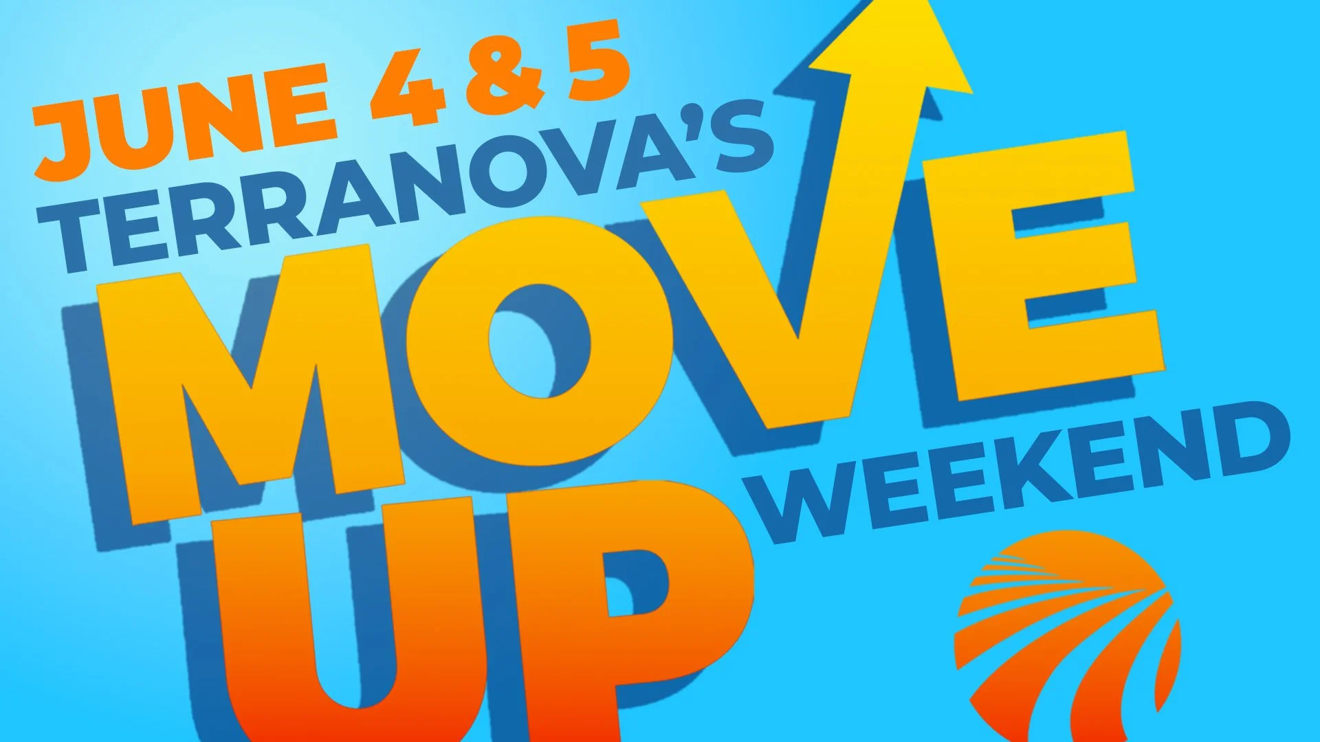 Move-up Weekend