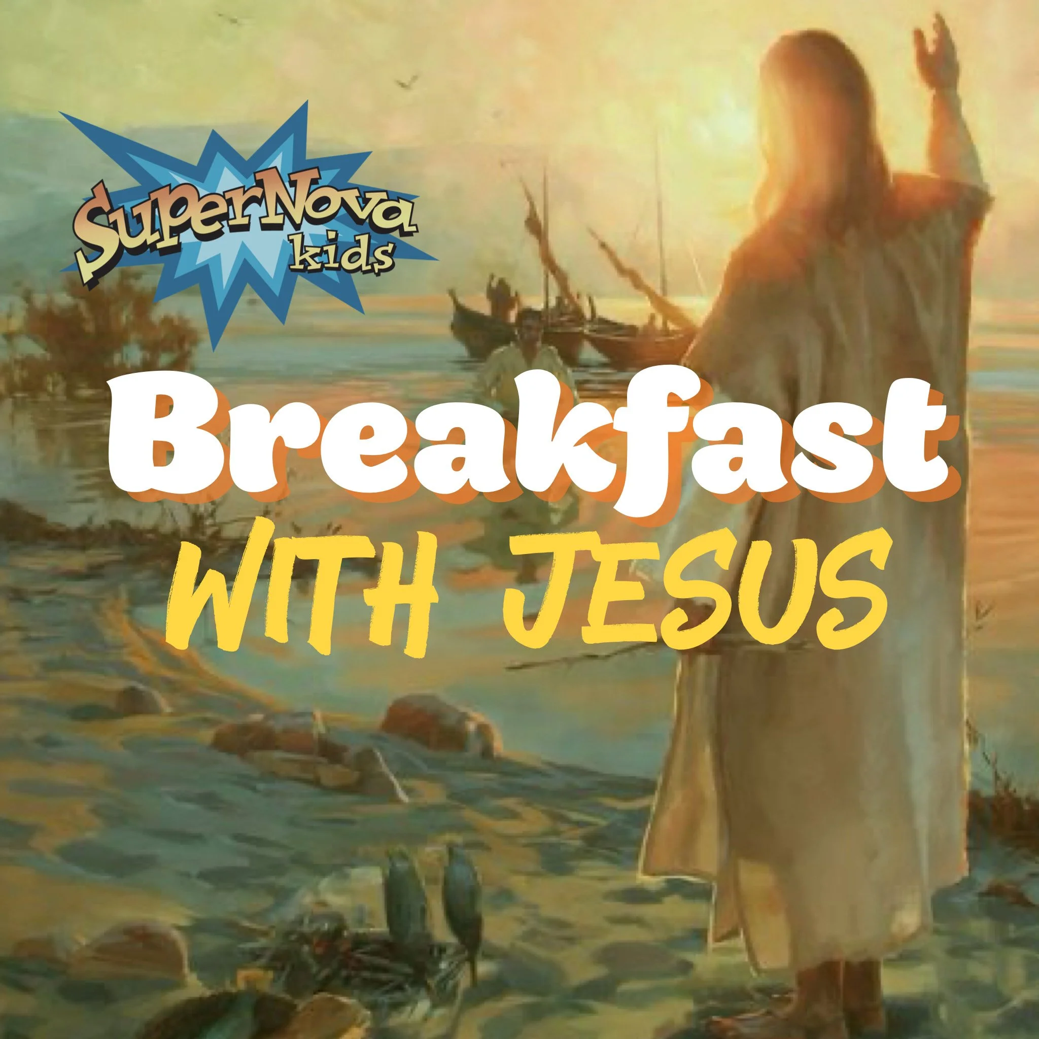 Breakfast with Jesus 