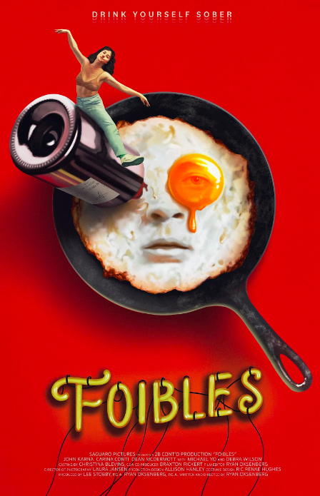FOIBLES directed by Ryan Oskenberg