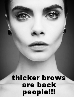 Cara and her signature bushy brows