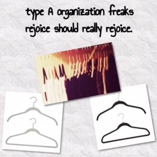 Another trick to feeling more organized? Colorizing. I colorized my t-shirts, but am kicking myself because the Huggable Hangers in this pix are different colors. If I could go back and change anything, I promise you all these hangers would be the same color dammit! 