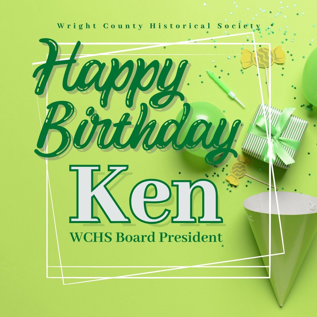 A very happy birthday to top dog, head cheese, el presidente, and all around resident fix/build/repair genius: Ken. 

Our Board President celebrates his birthday and we hope you can wish him a great day.

 #wrightcountyhistoricalsociety #birthday #bo