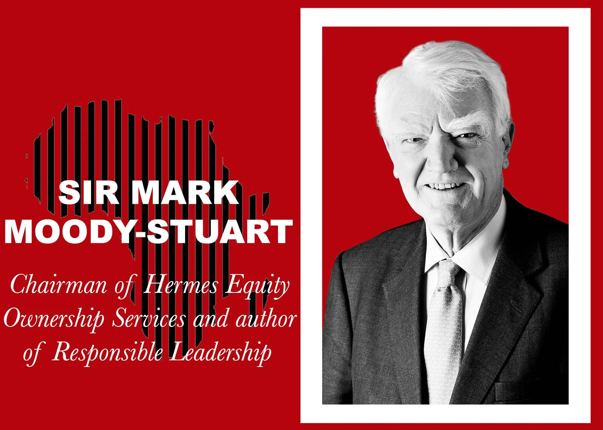 Sir Mark Moody-Stuart To say that Sir Mark Moody-Stuart has a history of leadership would be a far cry from the reality. Former chairman of Shell and Anglo American PLC, current chairman of Hermes Equity Ownership Services and the Foundation for the United Nations’ Global Compact and current director of Saudi Aramco, Mark Moody-Stuart has an interest in ethical, responsible leadership. He also has the platform and experience to explore and develop these ideas. He has written a book on Responsible Leadership: Lessons From the Front Line of Sustainability and Ethics, worked all over the world—from Nigeria and Spain to Oman, Brunei and Turkey—and now he comes to St Andrews to discuss the ethics of good governance.
