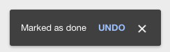 Google Inbox Confirmation Message - Messaged Marked as Done