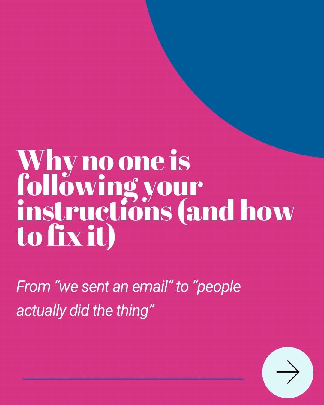 We &ldquo;send an email&rdquo;, run a session, or publish a policy... and then act surprised when nothing changes. The issue isn&rsquo;t that people don&rsquo;t care. It&rsquo;s that the message wasn&rsquo;t designed to be understood, accessible, or 