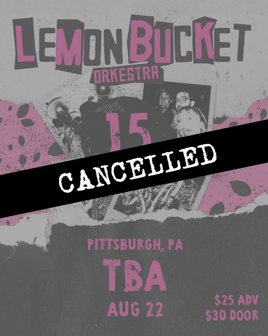 CANCELLED - Pittsburgh, PA