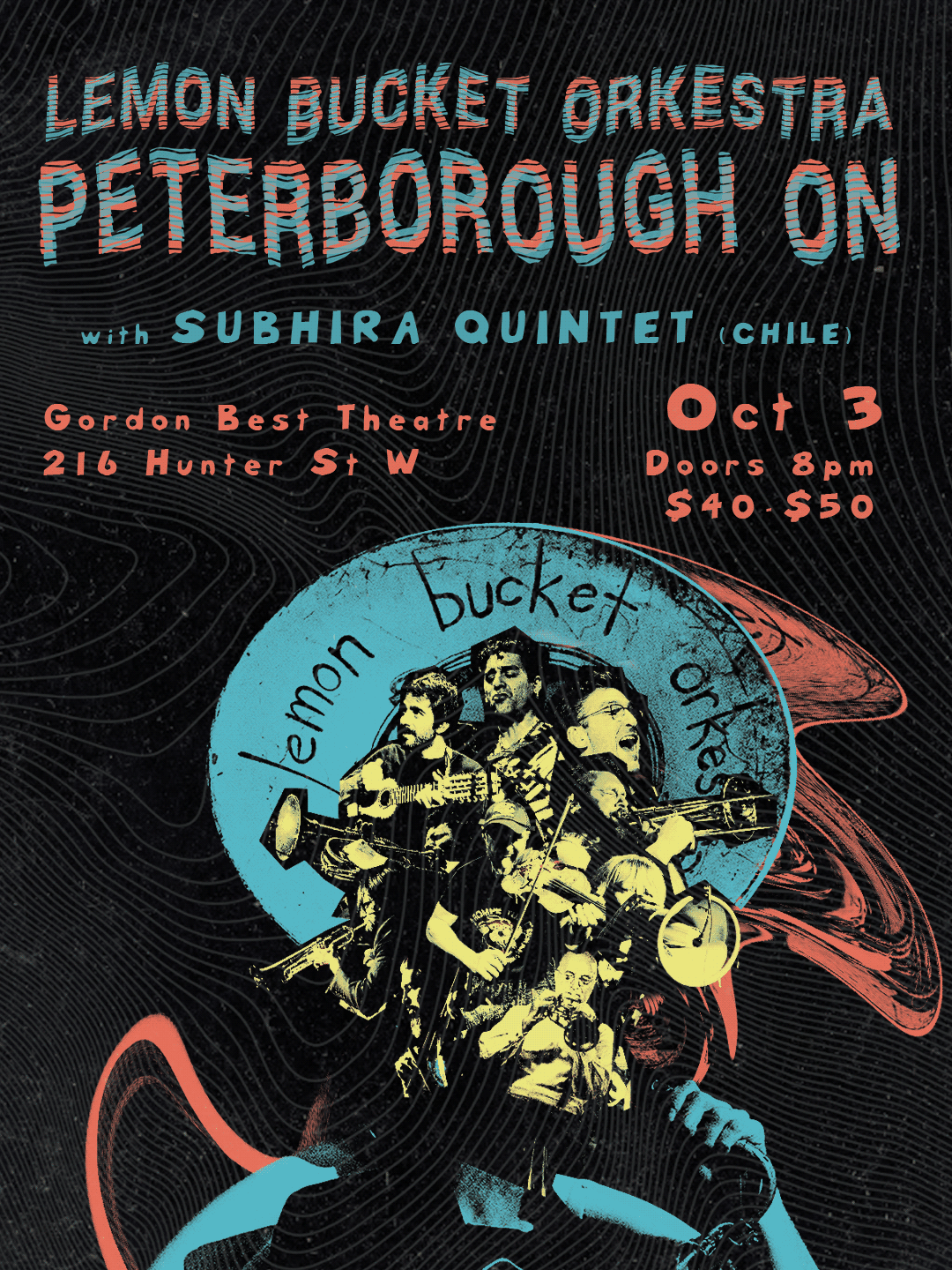 GORDON BEST THEATRE w/ SUBHIRA QUINTET (CHILE) - PETERBOROUGH, ON