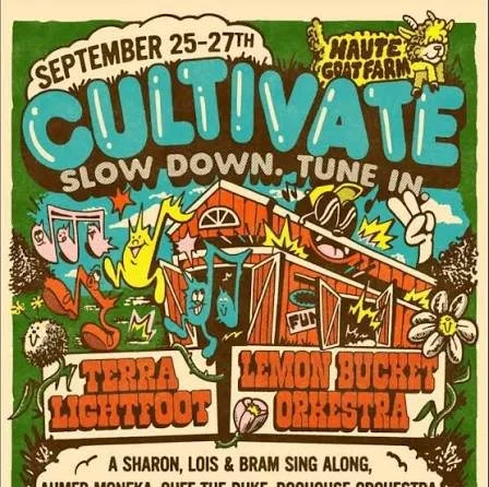 CULTIVATE FESTIVAL - PORT HOPE, ON / HAUTE GOAT FARM