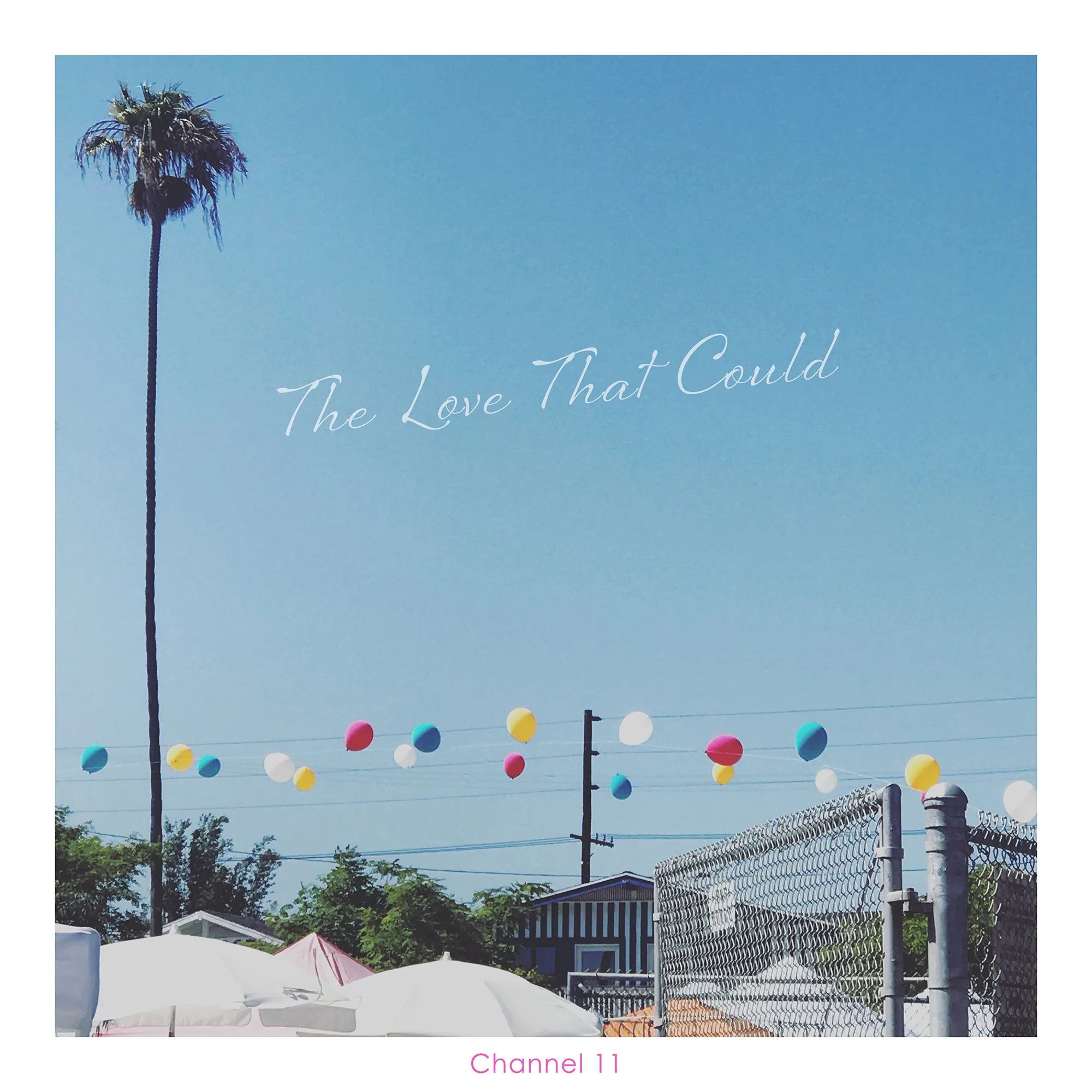 Channel-11-The-Love-That-Could-Album-Artwork-2000.jpg