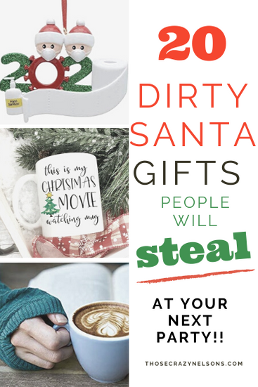 The 20 best Dirty Santa gifts people are SURE to steal! — Those Crazy  Nelsons